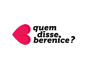 Quem Disse Berenice